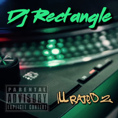 ILL RATED 2