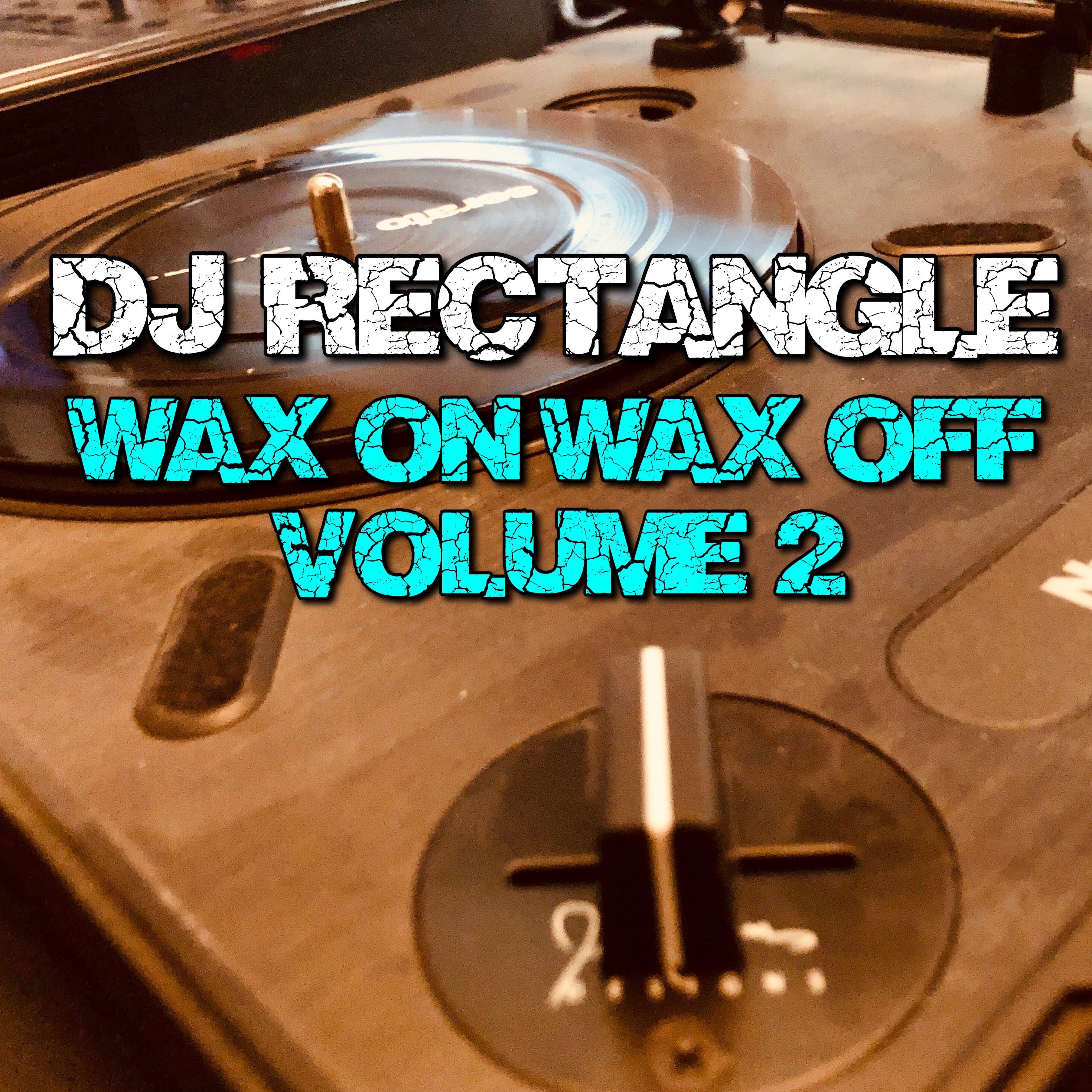 WAX ON WAX OFF VOLUME 2